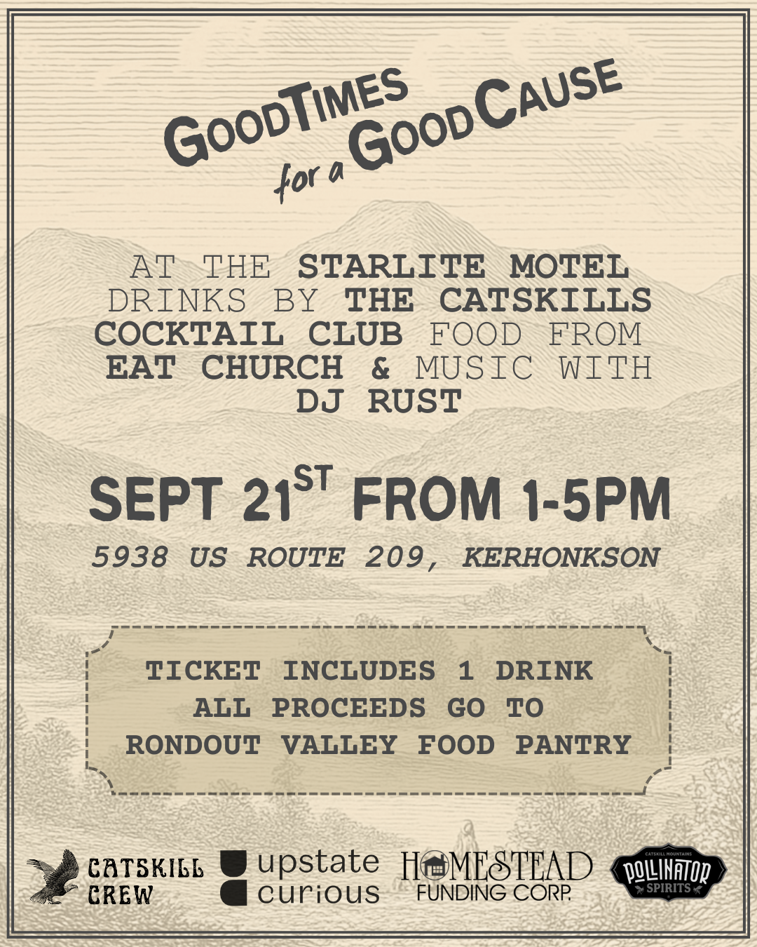 TICKET: GOOD TIMES FOR A GOOD CAUSE (Catskill Crew x Upstate Curious)